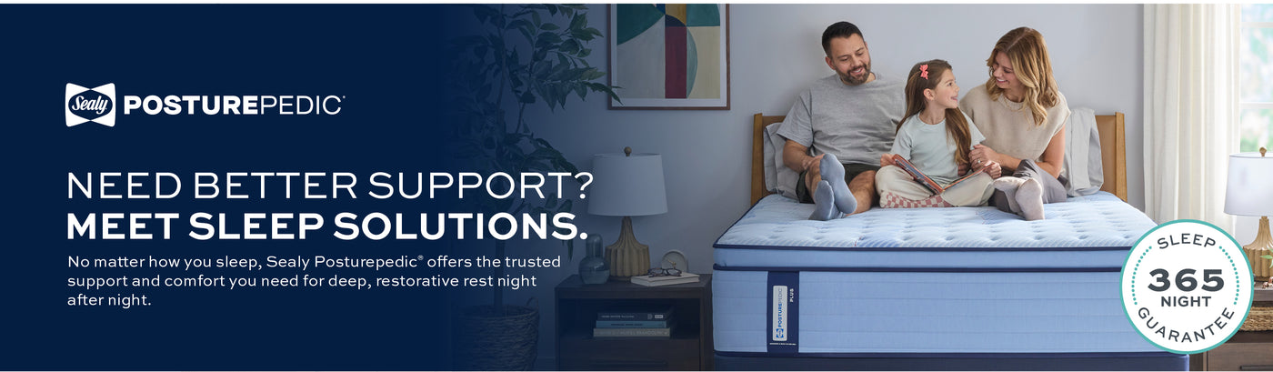 Sealy Posturepedic Need Better Support? Meet Sleep Solutions. No matter how you sleep, Sealy Posturepedic offers the trusted support and comfort you need for deep, restorative rest night after night. Mattress with a family on a bed, emphasizing support and comfort.