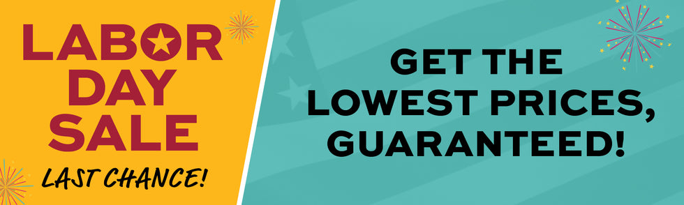 Labor Day Sale promotional banner with a yellow left panel reading 'LABOR DAY SALE' and 'LAST CHANCE!' in red and black text, and a teal right panel reading 'GET THE LOWEST PRICES, GUARANTEED!' in black text.