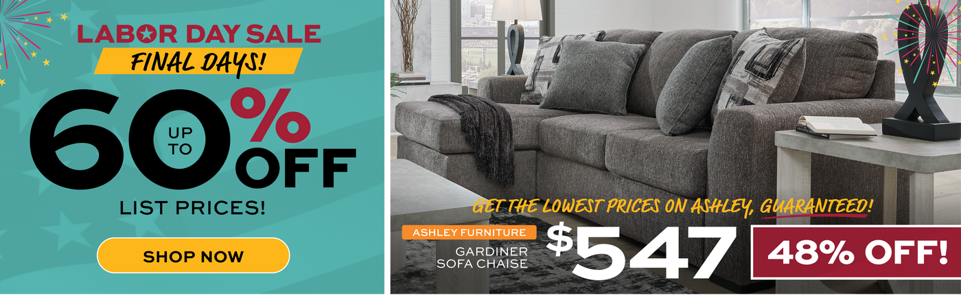 Promotional advertisement for a Labor Day sale final days!  Up to 60% off List Prices with a gray sofa called Gardiner for $547 and decorative elements.