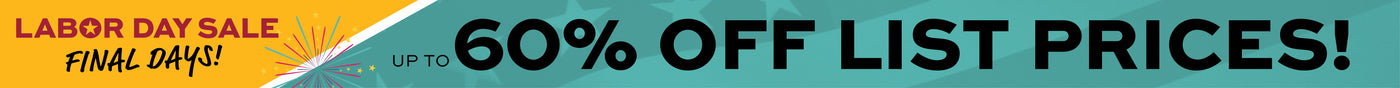 Promotional banner with text 'Labor Day Sale Final Days!  Up to 60% off list prices' during a labor day sale.