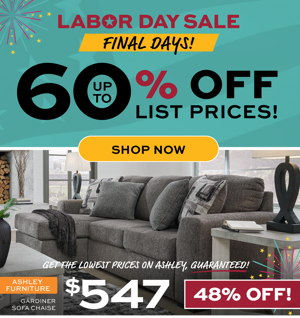 Promotional advertisement for a Labor Day sale final days!  Up to 60% off List Prices with a gray sofa called Gardiner for $547 and decorative elements.