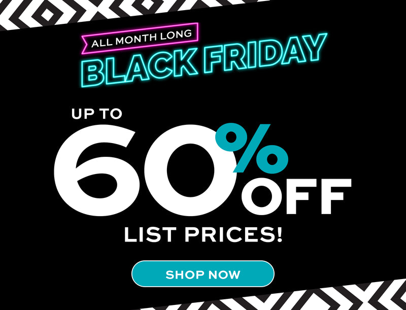Black Friday sale advertisement with 'Black Friday All Month Long, up to 60% off List Prices! 'text and a 'Shop Now' button on a black background.