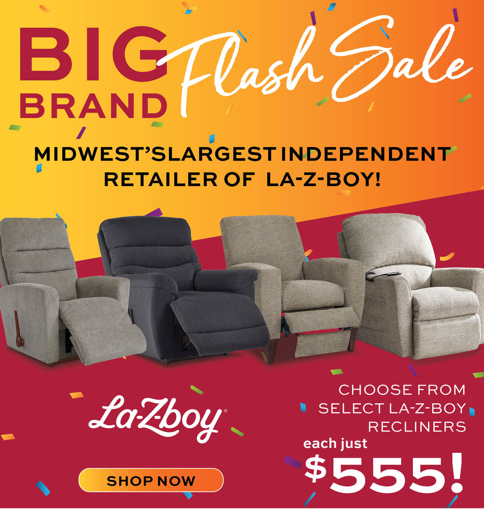 Promotional banner with 'Big Brand Flash Sale January 16-19 ' 'Midwest's largest independent retailer of La-Z-Boy choose from select La-Z-Boy recliners each just $555' text on a colorful background.