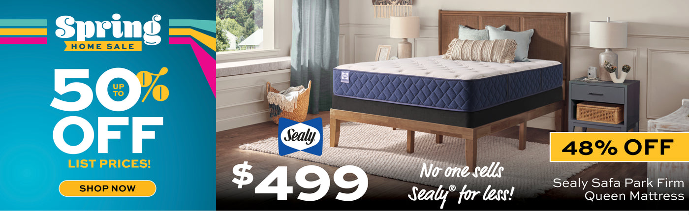 Promotional banner for a spring home sale with Sealy Safa Park FIrm Queen Mattress for $499 on a blue background with "Up to 50% off List Prices!" text.
