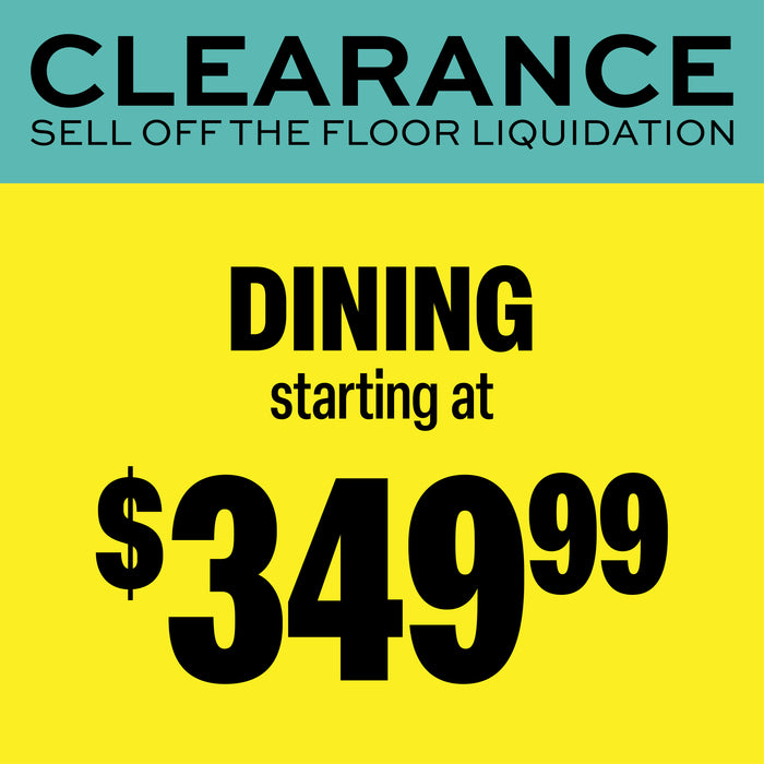 Promotional sale graphic with a teal header reading 'CLEARANCE' and 'SELL OFF THE FLOOR LIQUIDATION,' plus large yellow text stating 'DINING starting at $349.99.