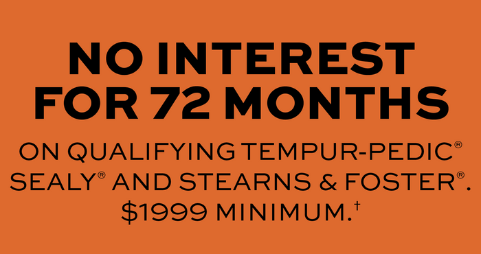Promotional text on an orange background for Tempur-Pedic and Stearns & Foster mattresses with a 60-month no-interest offer.