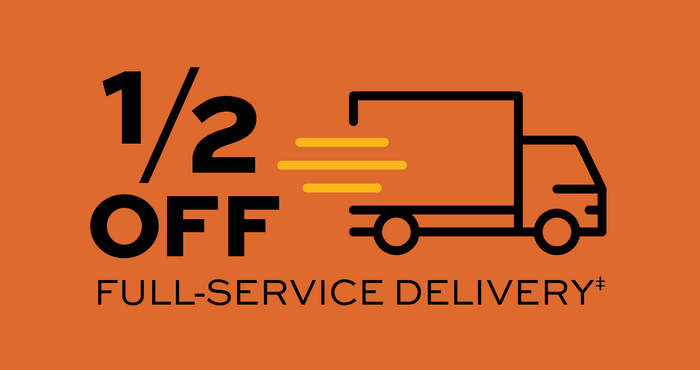 Promotional graphic with '1/2 Off Full-Service Delivery' text and a delivery truck icon on an orange background.
